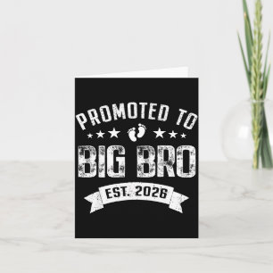 Promoted to Big Bro Est 2026 Soon to Be Big Card
