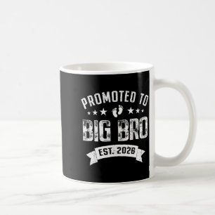 Promoted to big bro est 2026 soon to be big coffee mug