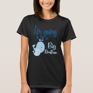Promoted To Big Bro I'm Going To Be A Big Brother  T-Shirt