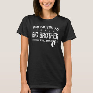 Promoted To Big Brother 2022 For First Time Big Br T-Shirt