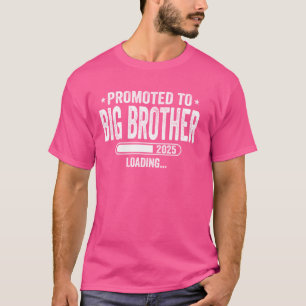 Promoted To Big Brother 2025 Soon To Be Big Brothe T-Shirt