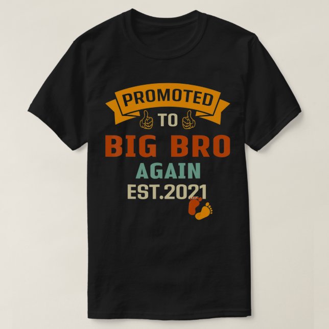 Promoted To Big Brother Again 2021 Older Brothers  T-Shirt (Design Front)