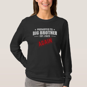 Promoted To Big Brother Again 2023 Pregnancy Annou T-Shirt