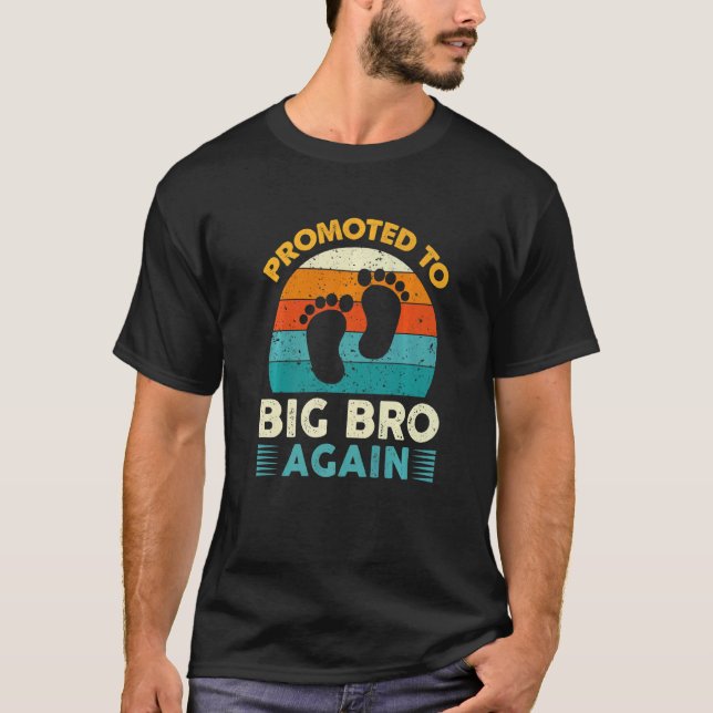 Promoted To Big Brother Again Big Bro Again Pregna T-Shirt (Front)