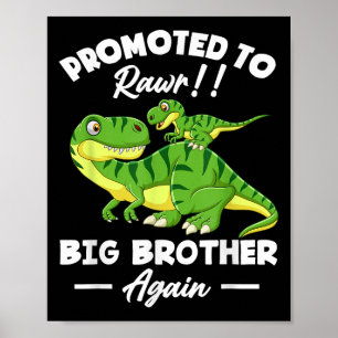 Promoted To Big Brother Again Dinosaur Lover Gift Poster
