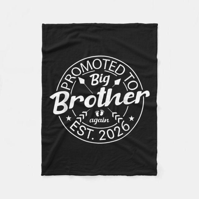 Promoted To Big Brother Again Est 2026 New Baby An Fleece Blanket (Front)