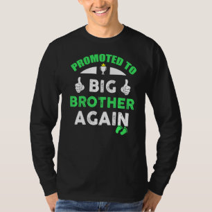Promoted To Big Brother Again Funny Big Bro Again T-Shirt