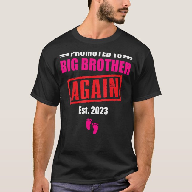 Promoted to Big Brother Again Pregnancy Announceme T-Shirt (Front)