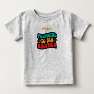Promoted to BIG Brother. Editable name Baby T-Shirt