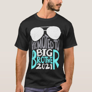 Promoted to Big Brother est 2021 Pregnancy Announc T-Shirt