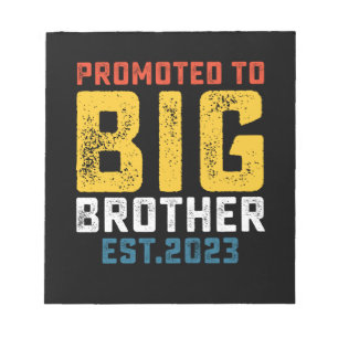 Promoted To Big Brother Est 2023 Notepad