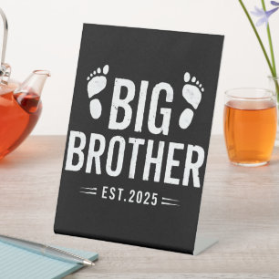 Promoted to Big Brother Est. 2025 Baby Announce Pedestal Sign