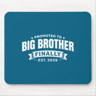 Promoted to big brother finally 2026 funny baby mouse mat
