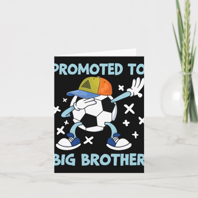 Promoted To Big Brother Soccer Design  Card (Front)