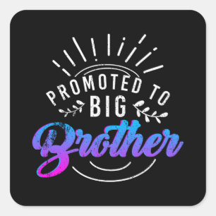 Promoted to big Brother Square Sticker