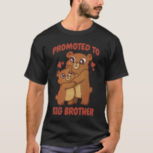Promoted to big Brothers Home Family T-Shirt