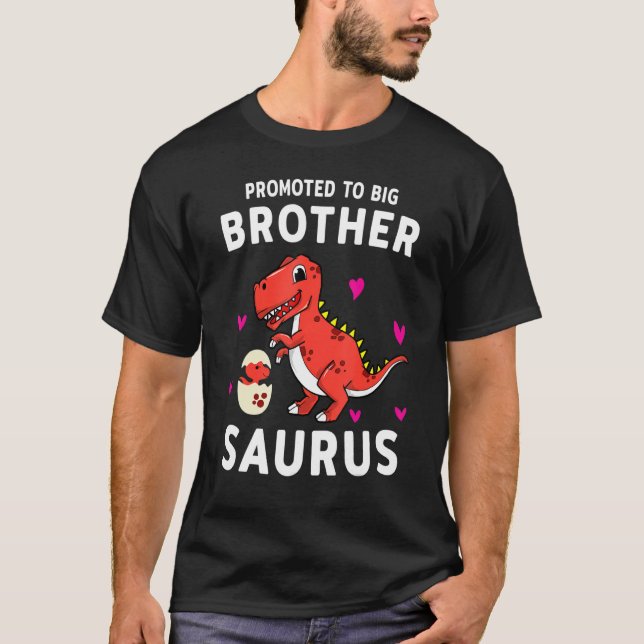 Promoted to Big Brothersaurus Big Brother Dinosaur T-Shirt (Front)