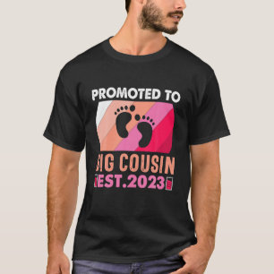 Promoted To Big Cousin 2023 Cute Going To Be Big C T-Shirt