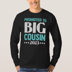 Promoted To Big Cousin 2023 T-Shirt