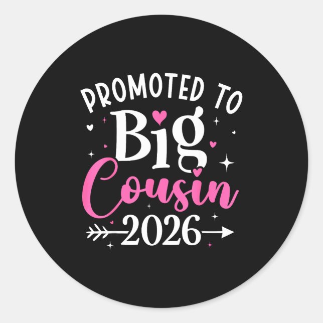 Promoted To Big Cousin 2026 Cousin Baby Announceme Classic Round Sticker (Front)