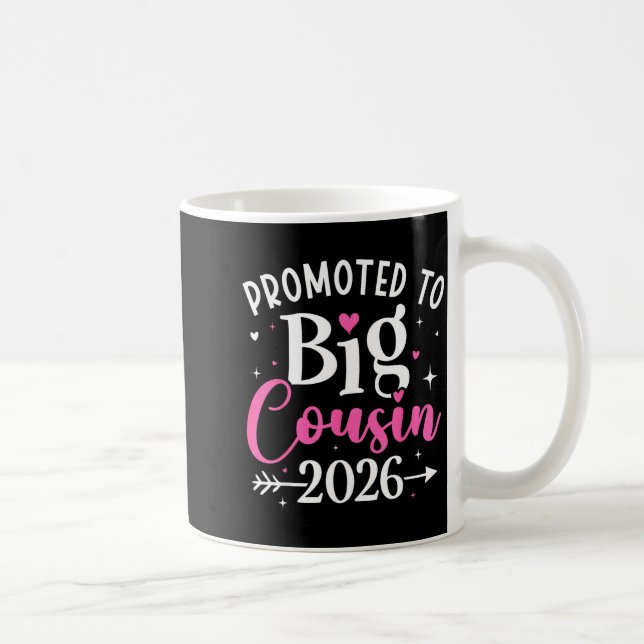 Promoted To Big Cousin 2026 Cousin Baby Announceme Coffee Mug (Right)