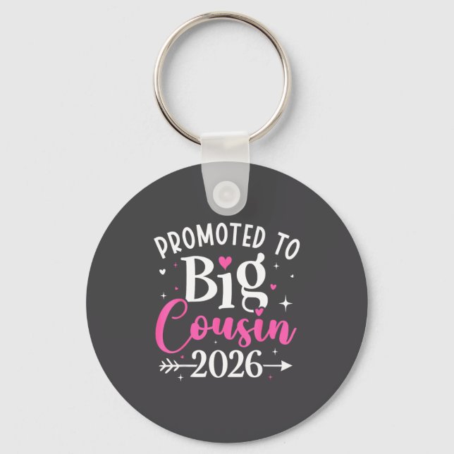 Promoted To Big Cousin 2026 Cousin Baby Announceme Key Ring (Front)