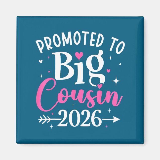 Promoted To Big Cousin 2026 Cousin Baby Announceme Magnet (Front)