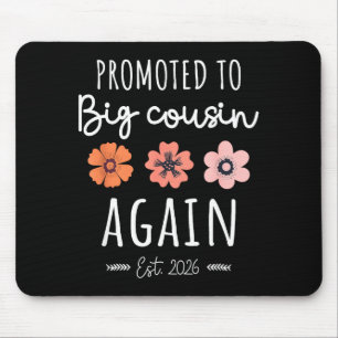 Promoted To Big Cousin Again 2026 2nd Pregnancy An Mouse Mat