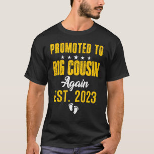 Promoted To Big Cousin Again Levelling Up To Big C T-Shirt