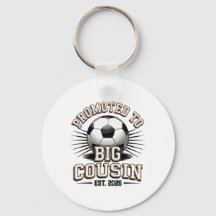 Promoted To Big Cousin Est 2026 Soccer Player Key Ring