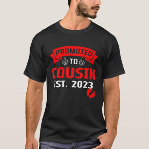 Promoted To Big Cousin Established 2023 Funny New T-Shirt