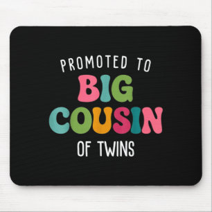 Promoted to big cousin of twins mouse mat