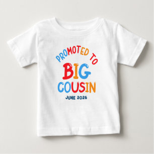 Promoted to Big Cousin sibling promotion Baby T-Shirt