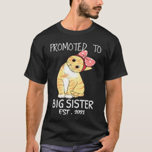 Promoted To Big Sister 2021 Cat Bigsister Teen Gir T-Shirt