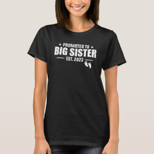 Promoted To Big Sister 2023 Soon To Be Sister Baby T-Shirt