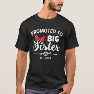 Promoted to Big Sister 2023 Toddler Girl Soon to b T-Shirt