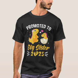 Promoted To Big Sister 2025 Dinosaur T-Rex Girls K T-Shirt