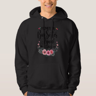 Promoted To Big Sister Again 2023 Pregnancy Announ Hoodie