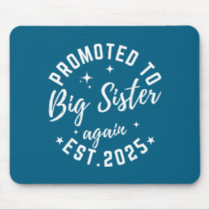 Promoted To Big Sister Again 2025 Pregnancy Announ Mouse Mat