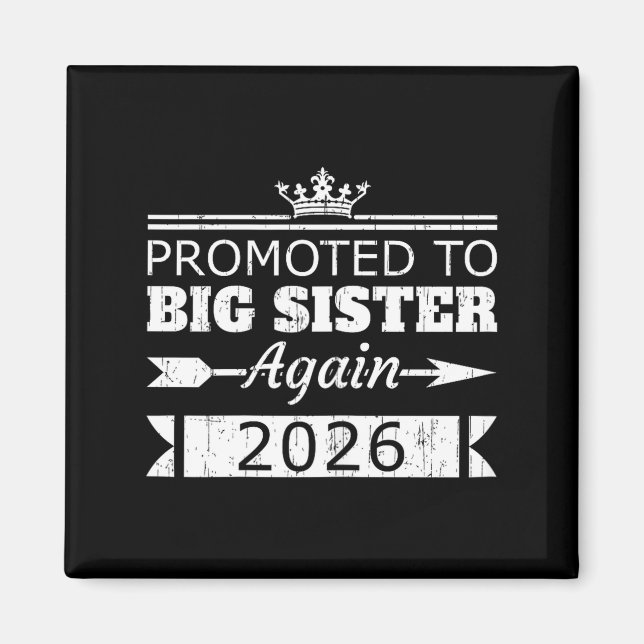 Promoted To Big Sister Again 2026 Big Sis Reveal  Magnet (Front)