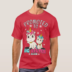 Promoted to Big Sister Again Baby Unicorn T-Shirt