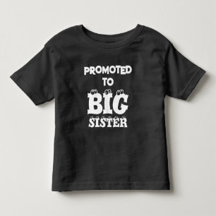 PROMOTED TO BIG SISTER CUTE BABY ANNOUNCEMENT TODDLER T-Shirt