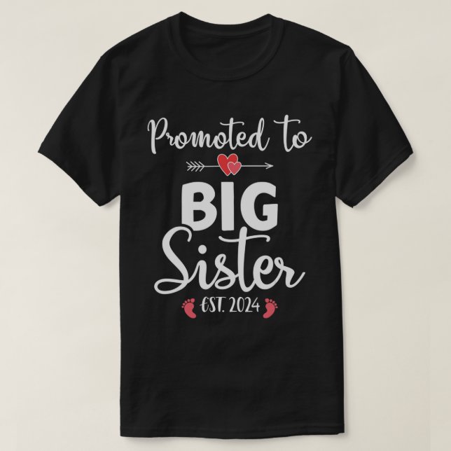 Promoted to big sister est. 2024 for pregnancy ann T-Shirt (Design Front)