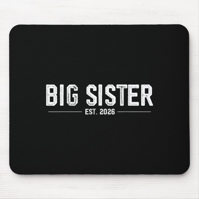 Promoted To Big Sister Est. 2026 Soon To Be Sister Mouse Mat (Front)