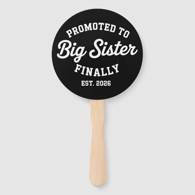 Promoted To Big Sister Finally 2026 Pregnancy Baby Hand Fan (Front)