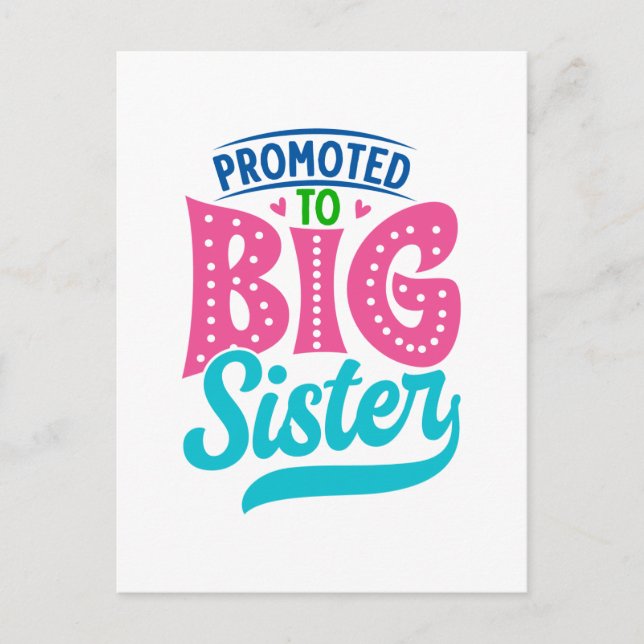 Promoted To Big Sister, New Baby Big Sister Reveal Postcard (Front)