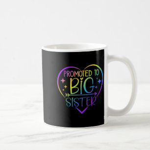Promoted To Big Sister - New Baby Birth Announceme Coffee Mug