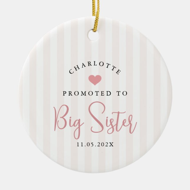 Promoted to Big Sister Photo Year Heart Keepsake  Ceramic Tree Decoration (Front)