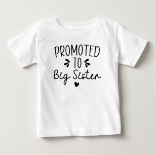 Promoted to Big Sister Pregnancy Announcement Baby T-Shirt