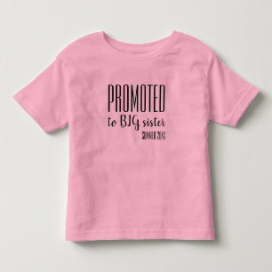 PROMOTED TO BIG SISTER - Pregnancy announcement Toddler T-Shirt